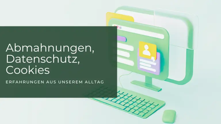 Erfahrungen aus unserem Alltag als Webdesign Agentur über Datenschutz, DSGVO, Cookies, Cookie-Banner und Abmahnungen